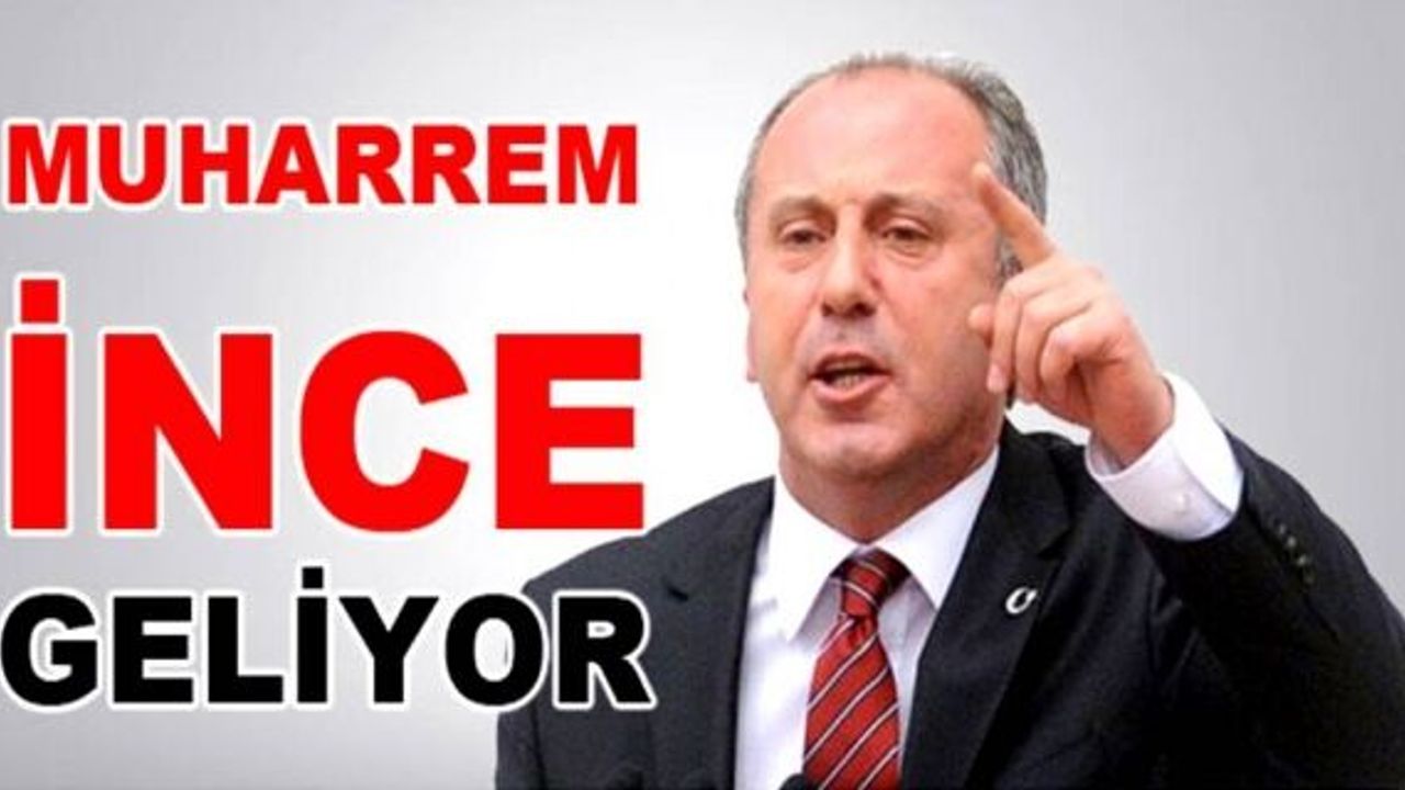 Muharrem İnce Çorum’a geliyor