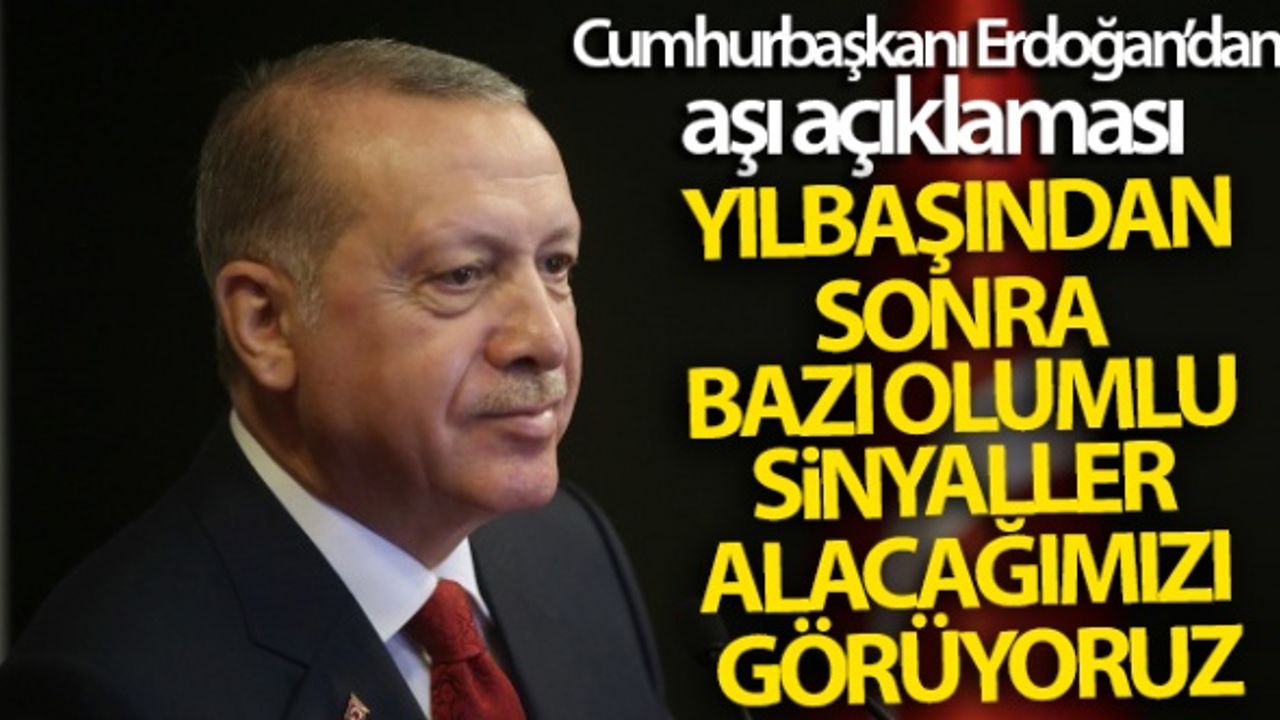 Cumhurbaşkanı Erdoğan'dan Covid aşısı açıklaması