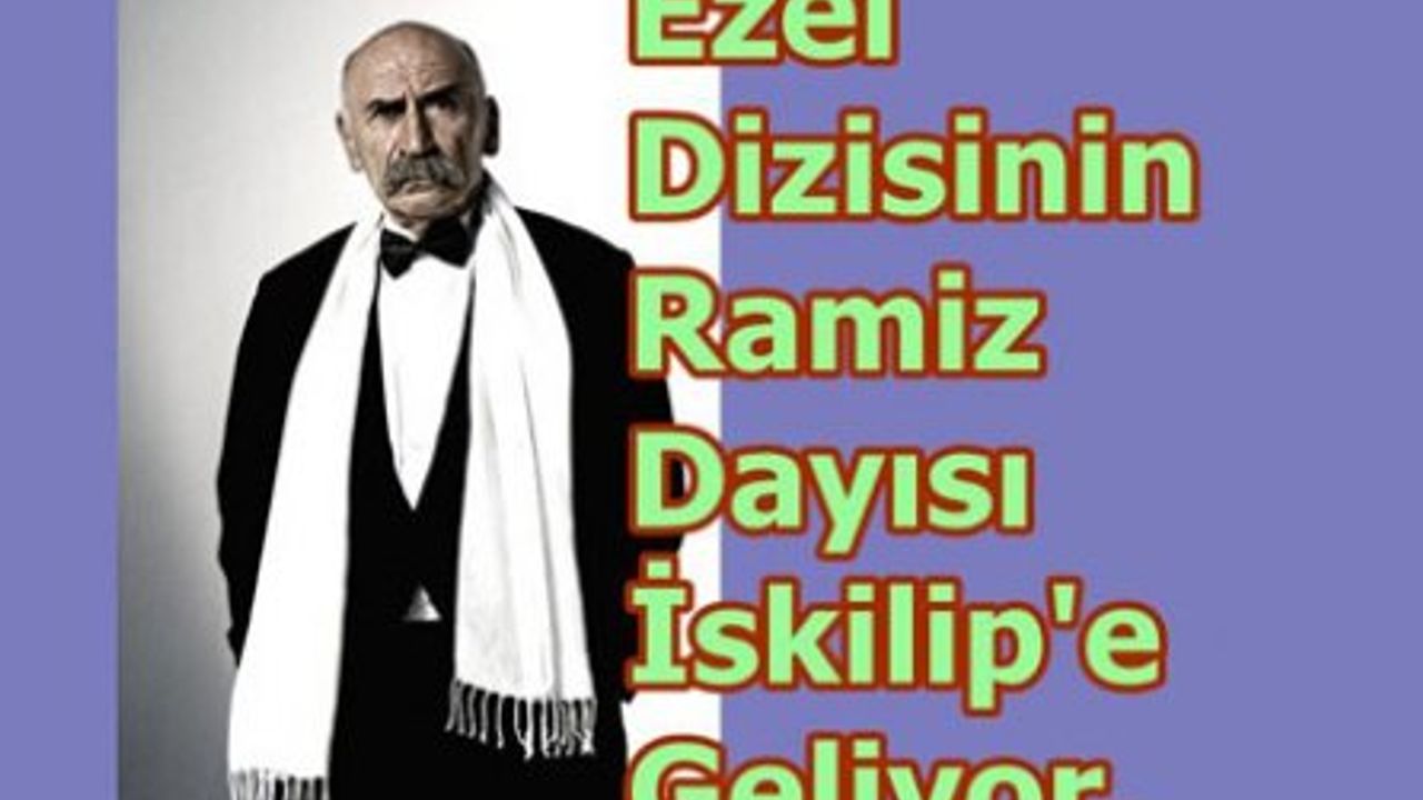 Tuncel Kurtiz, İskilip'e Geliyor