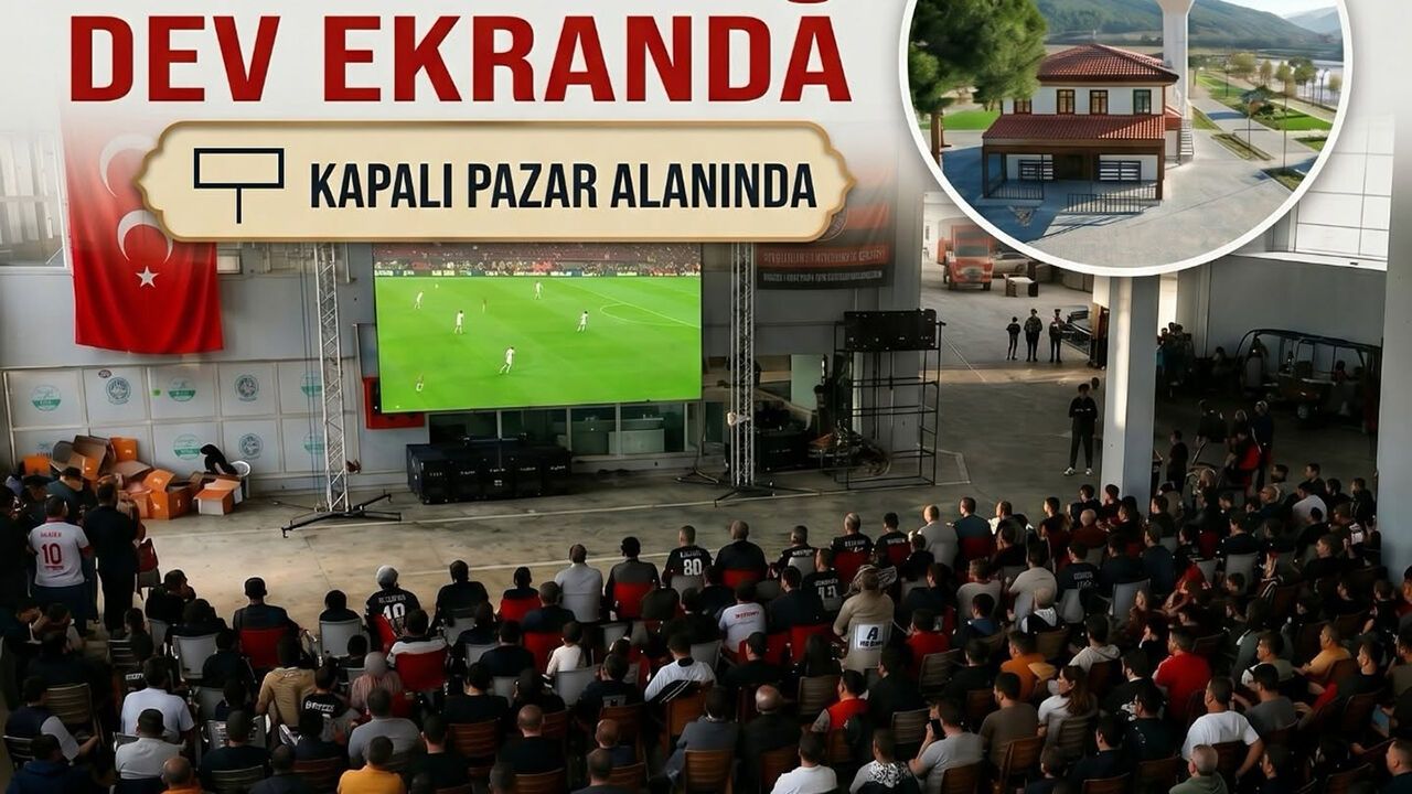 Osmancık'ta milli maç heyecanı dev ekranda yaşanac
