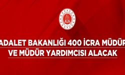 Adalet Bakanlığı 400 İcra Müdürü ve Yardımcısı Alacak! Başvuru Şartları Neler?