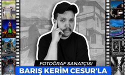 Fotoğraf Sanatçısı Barış Kerim Cesur, Merzifon’da Fotoğraf Severlerle Buluşacak!