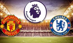 Manchester United Chelsea izle! Şifresiz Manchester United Chelsea canlı maç linki