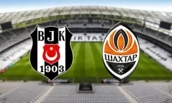Shakhtar Donetsk - Beşiktaş maçı bu akşam saat kaçta, hangi kanalda yayınlanacak?
