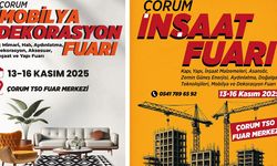 Çorum’da sektörlerin güçlü buluşması: Mobilya, dekorasyon ve inşaat fuarları başlıyor