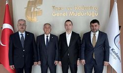 Yusuf Ahlatcı’dan Tapu ve Kadastro Genel Müdürlüğü’ne ziyaret
