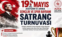 Alaca’da 19 Mayıs’a özel satranç turnuvası düzenlenecek