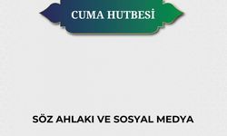 Diyanet’in cuma hutbesi konusu belli oldu