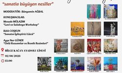 Sanat Okulda Projesi Bilge Kağan Anadolu Lisesi’nde