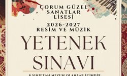 Çorum Güzel Sanatlar Lisesi yetenekli öğrencilerini bekliyor