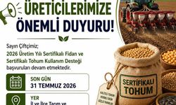 Sertifikalı fidan ve tohum desteğinde son başvuru 31 Temmuz