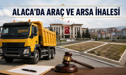 Alaca’da kamyon ve iki arsa için ihale yapılacak