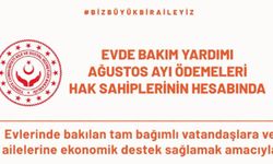 Evde Bakım Yardımı ağustosta 15 bin 775 liraya yükseldi
