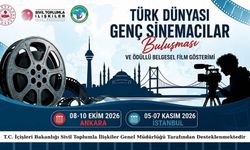 Türk dünyasının genç sinemacıları Ankara ve İstanbul’da buluşacak