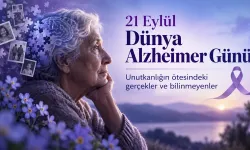 21 Eylül Dünya Alzheimer Günü: Unutkanlığın ötesindeki gerçekler ve bilinmeyenler