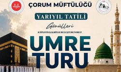 Çorum’da öğretmen, öğrenci ve velilere özel yarıyıl tatili umre programı