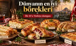 Dünyanın en iyi börekleri açıklandı, ilk 10’a Türk mutfağı damga vurdu