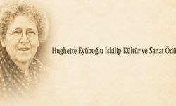 Hughette Eyüboğlu İskilip Kültür ve Sanat Ödülü sahibini buluyor