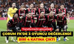 Çorum FK'de 3 oyuncunun değeri arttı! Biri 4 katına çıktı