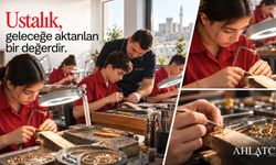 Geleceğin Altın Gençleri, Sektörün Yarınlarını Ahlatcı’da Şekillendiriyor