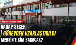VAHAP SEÇER GÖREVDEN UZAKLAŞTIRILDI: Vahap Seçer neden tutuklandı, suçlamalar neler? Mersin Büyükşehir'e kim bakacak, başkanvekili ne zaman seçilecek?