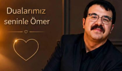 Ömer Özçatalbaş için dua çağrısı