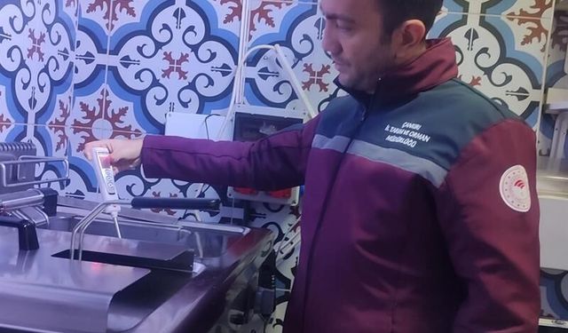Çankırı’da kızartma yağları mercek altında