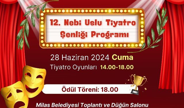 12. Nebi Uslu Tiyatro Şenliği başlıyor