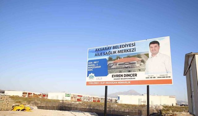 Aksaray’da Yeni Sanayi Sağlık Merkezi inşaat çalışmaları başladı