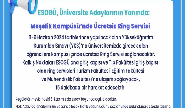 ESOGÜ’de YKS’ye girecek öğrenciler için ring servisi hizmeti