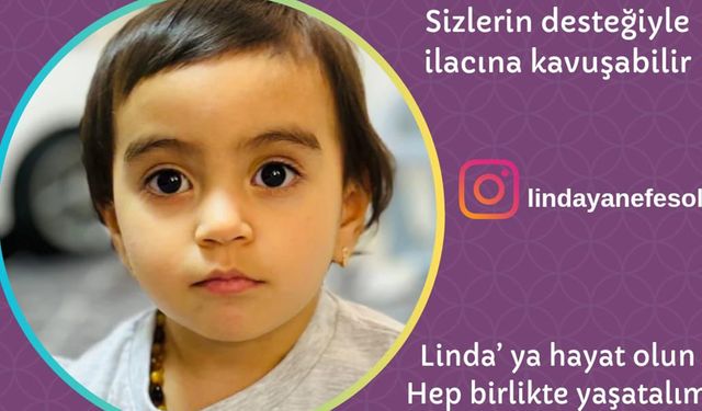 SMA hastası minik Linda için zaman daralıyor!