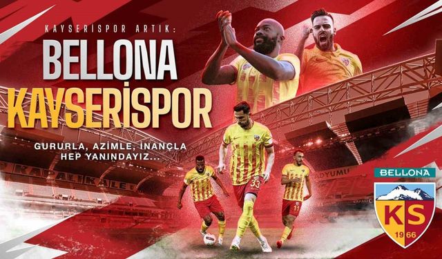 Bellona, Kayserispor’un isim sponsoru oldu