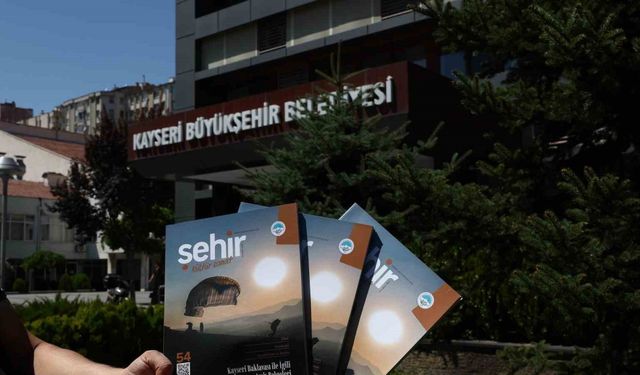 Büyükşehirin dergisi 54. sayısı ile dolu dolu