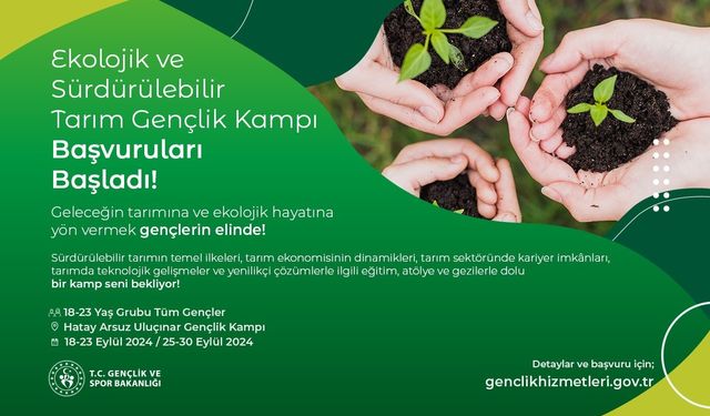 Ekolojik ve Sürdürülebilir Tarım Gençlik Kampı başvuruları başladı