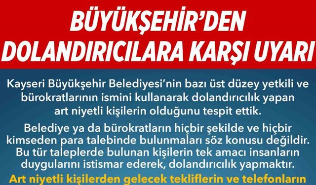 Büyükşehir’den ‘dolandırıcılık’ uyarısı