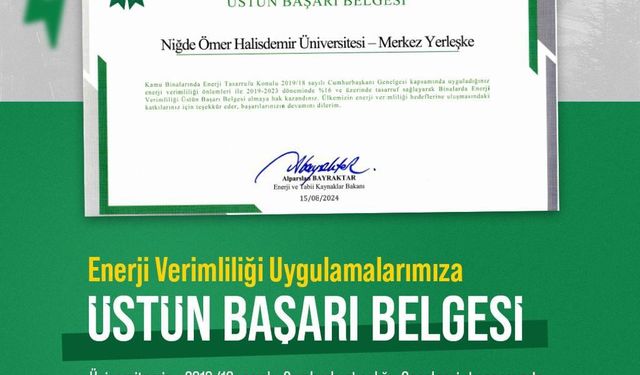 Enerji ve Tabii Kaynaklar Bakanlığı tarafından NÖHÜ’ye ’Üstün Başarı Belgesi’ verildi