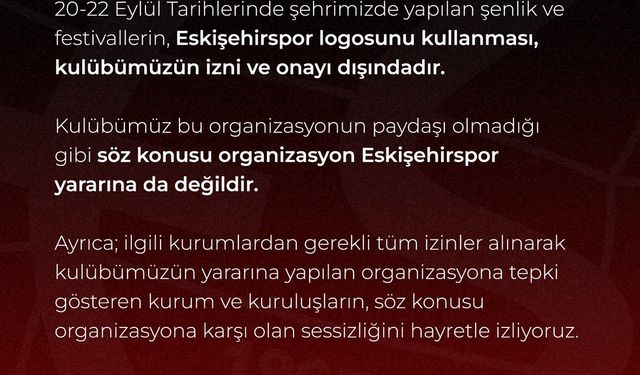 Eskişehirspor’dan logolarını izinsiz kullanan organizasyona tepki