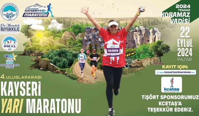 Koramaz Vadisi temalı Kayseri yarı maratonunda geri sayım başladı