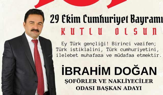 İbrahim Doğan’dan 29 Ekim Cumhuriyet Bayramı mesajı: "Cumhuriyet, ilk günkü canlılığıyla bizi kucaklamalıdır”