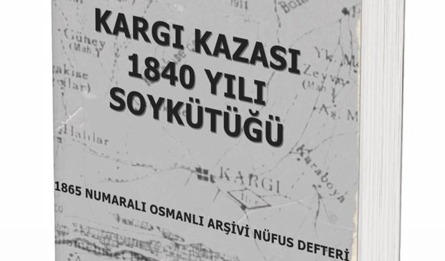 Kargı’da köklerini arayanlar için bu çalışma eşsiz bir rehber niteliğinde…