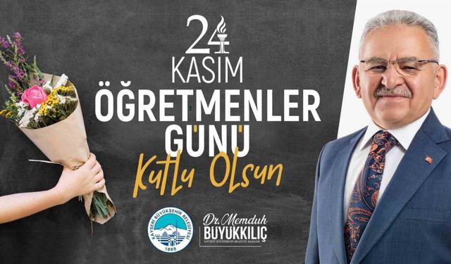 Başkan Büyükkılıç: “Öğretmenlerimiz bizim en önemli değerimiz”