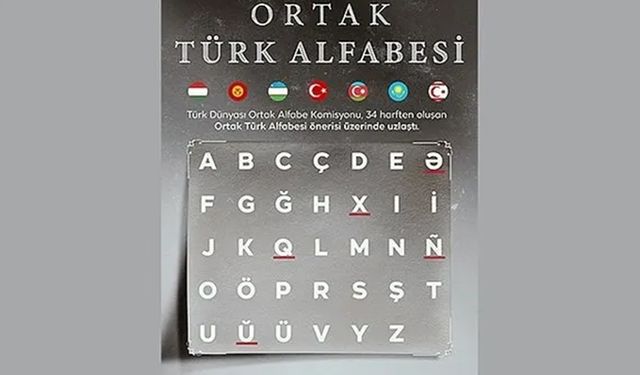 Ortak Türk Alfabesi nedir? Kaç Harf var? Hangi ülkeler Ortak Türk Alfabesi kullanacak?