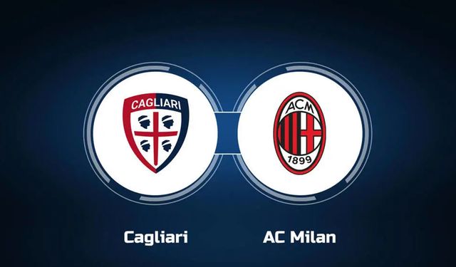 Canlı Cagliari Milan maçı izle! Cagliari - Milan maç linki