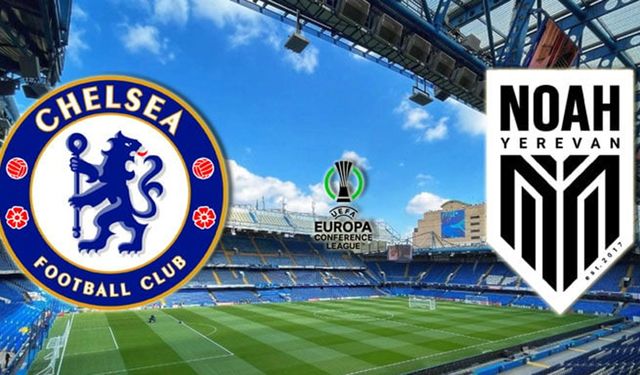 Canlı Chelsea Noah maçı izle! Şifresiz Chelsea Noah maç linki