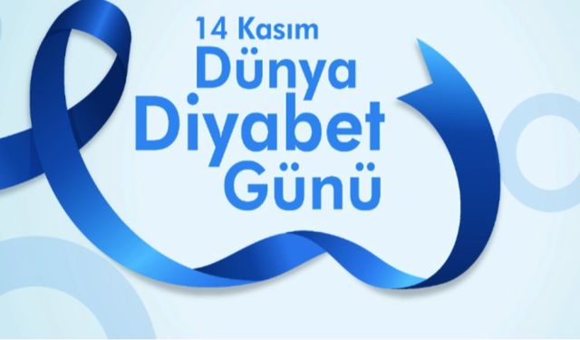 14 Kasım: Dünya diyabet günü'nde bilinçlenme zamanı