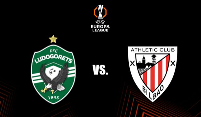 Canlı Ludogorets Athletic Bilbao maçı izle! Şifresiz Ludogorets Athletic Bilbao maç linki