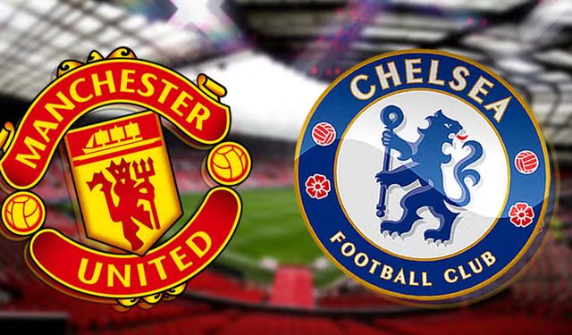 Manchester United Chelsea maçı canlı yayın! Şifresiz nasıl izlenir?