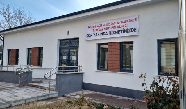 Turkuaz Semt Polikliniği’yle ağız ve diş sağlığı hizmetlerine erişim kolaylaşacak