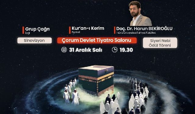 31 Aralık'ta Çorum'da Mekke'nin Fethi ve Kudüs Gecesi kutlanacak