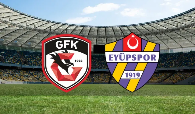 Gaziantep FK – Eyüpspor maçı öncesi eksikler ve kadro durumu